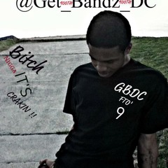 GO NUT'Z FREESTYLE @Get_Bandz_DC