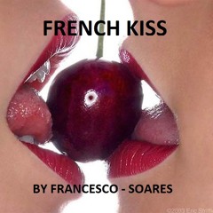 French Kiss By Francesco-Soares
