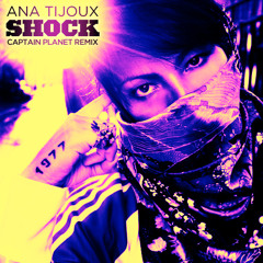 Shock (Captain Planet Remix)