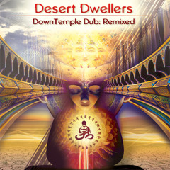 Desert Dwellers - More than Anything (Love and Light Remix)