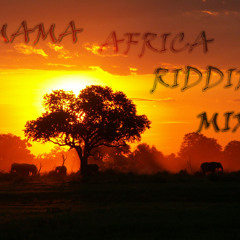 MAMA AFRICA RIDDIM MIX