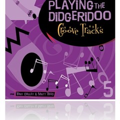 Playing the Didgeridoo Album 5 - Groove Tracks