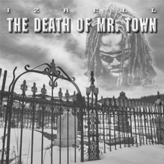 IZrElL - The Death Of Mr. Town - 02 When U Comin Out ft Trey Lewd
