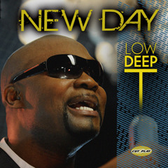 NEW DAY  BY LOW DEEP T