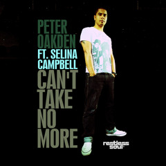 Peter Oakden ft. Selina Campbell - Can't Take No More