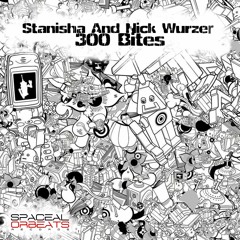 Stanisha and Nick Wurzer - 300 Bites ( John Ov3rblast Remix )