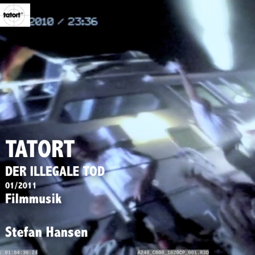 Stream Tatort "Der Illegale Tod" M01-Anfang (The Beginning) by Stefan  Hansen Filmmusik | Listen online for free on SoundCloud