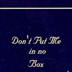 HoBo Liv3s - Don't Put Me In A Box Mix