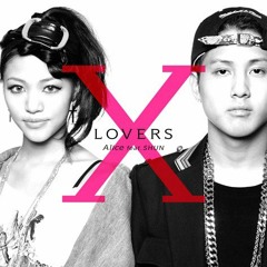 Alice - X LOVERS (feat. SHUN)