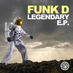 Funk D - Legendary (Original Mix)