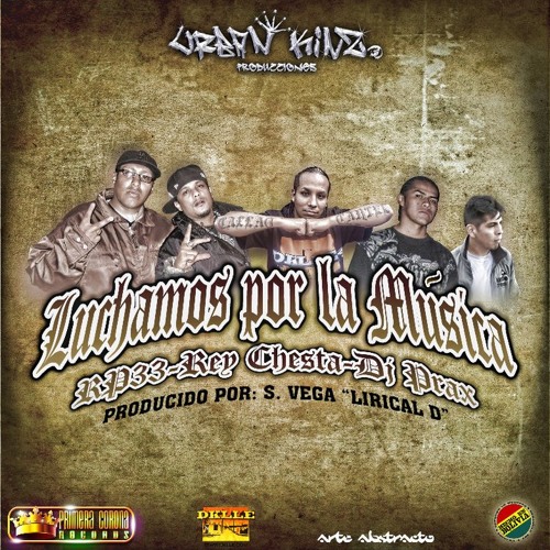 RP33 feat REYCHESTA, DJ PRAX-Luchamos por la musica