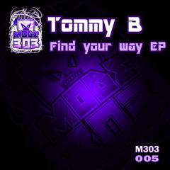 Tommy B - Find your way