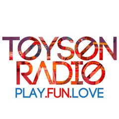 Play.Fun.Love. - Toys On Radio VideoMixtape