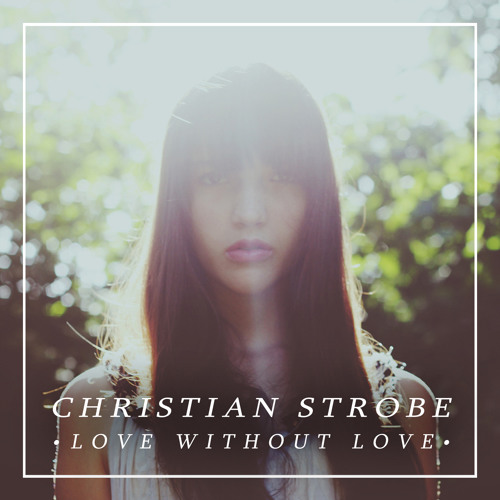 Christian Strobe - Helen (Special Edit)