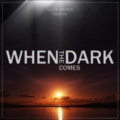 Alles Davies - When The Dark Comes