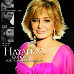 Googoosh <> Hayaahoo