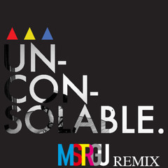 Ambassadors-unconsolable (Mstrgu remix)