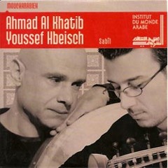 Ahmad Al Khatib & Youssef Hbeisch - Take Me Along