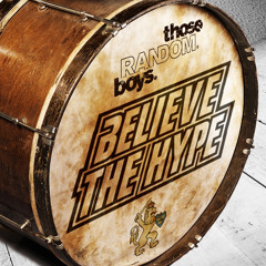 Believe The Hype (Original Mix)