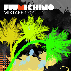 Fiumichino - Mixtape 1201
