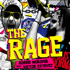 Robbie Moroder Feat Victor Estevez - The Rage (Vocal Radio Mix)