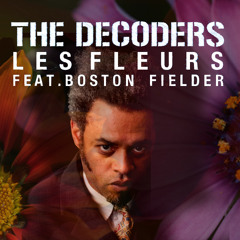 Les Fleurs feat. Boston Fielder