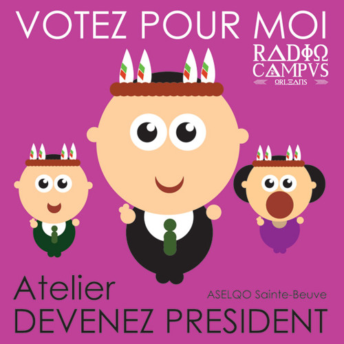 ATELIER DEVENEZ PRESIDENT - Sinan, Cengi, Asma de l'ASELQO SAINTE-BEUVE