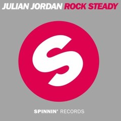 Julian Jordan - Rock Steady (Original Mix) [Teaser] OUT NOW!