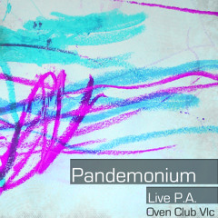 Pandemonium Live PA @ Oven Club Valencia 01-10-11 (Part 1)
