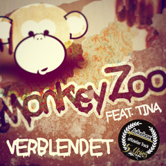 Monkey Zoo feat. Tina "Verblendet"-> offizieller 5 Years Jukebox Tune