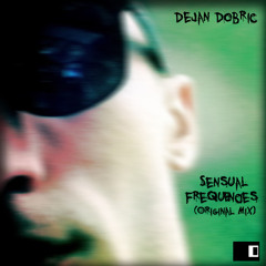Dejan Dobric - Sensual Frequencies (Original Mix)