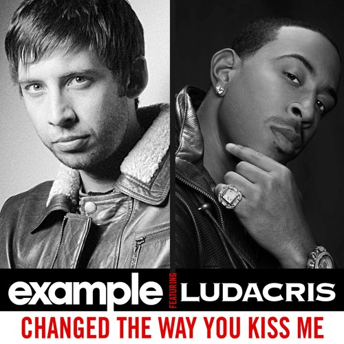 Stream Changed The Way You Kiss Me feat. Ludacris (Remix) by Example |  Listen online for free on SoundCloud