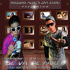 Se va de party-Griflow  ft J Cruz La voz del futuro(Prod.Gioh the white boy &amp; Johan el quimico)
