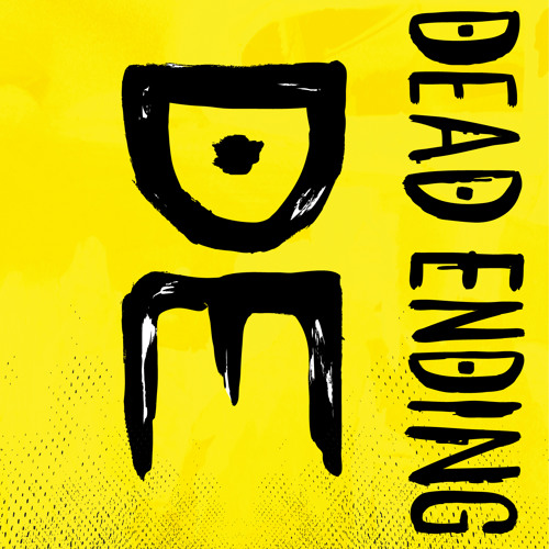 Dead Ending - This Is A Stick Up