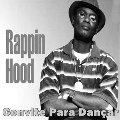 Rappin Hood Part. Vanessa Giacomo & Lakers - Convite Para Dançar