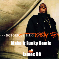 James DB - Biggie's Funky Boy (Make It Funky Remix)