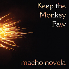 Keep the Monkey Paw