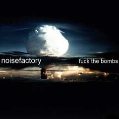 F*ck The Bombs (Virus Technology version)