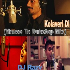 Kolaveri Di (House To Dubstep Mix) - DJ Razv