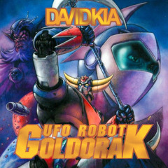 Goldorak opening theme (Dirty Geek Grendzider Japan vs. French Mash Up by David Kia)