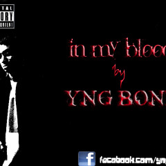 In My Blood-YnG BonE