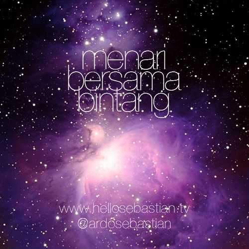 Menari Bersama Bintang Original By Ardosebastian