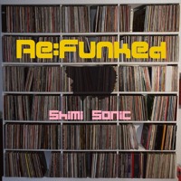 Shimi Sonic -Re:Funked