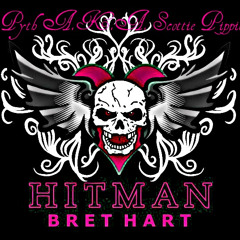 Hit-Man (Bret Hart) (Feat. Bret Hart) FULL VERSION!!!