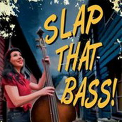 Slap That Bass Like That