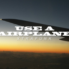 Use A Airplane