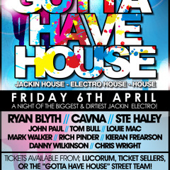 Gotta Have House Promo Mix