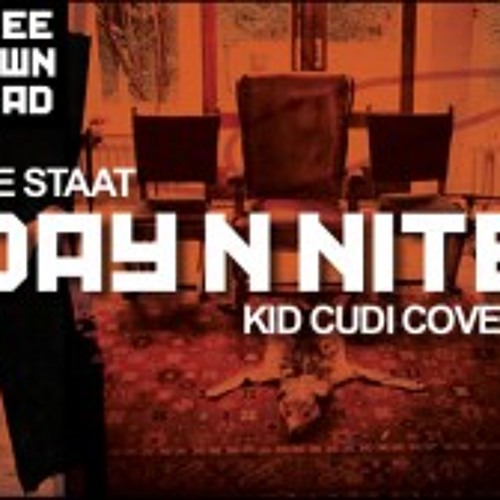 De Staat - Day 'n' Nite (Kid Cudi Cover)