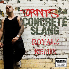 Tornts - Stalk These Streets (Royalz Remix)