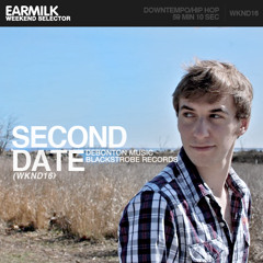 EARMILK Presents: Weekend Selector - Second Date (WKND16)